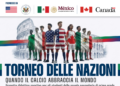 Sabato al via il “Torneo delle Nazioni” promosso dalle Ambasciate di Canada, Usa e Messico