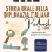 Intervistato l’Amb. Domenico Vecchioni per la serie di podcast “Storia orale della diplomazia italiana”
