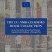 EU Ambassadors Book Collection: iniziativa il 26 agosto a San Francisco