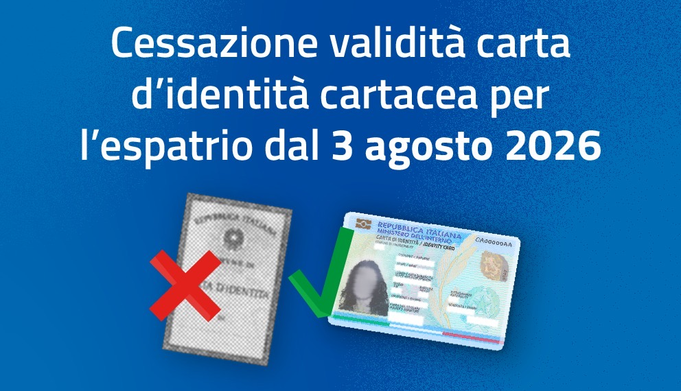 Cessazione della validità della Carta d’Identità cartacea per l’espatrio dal 3 agosto