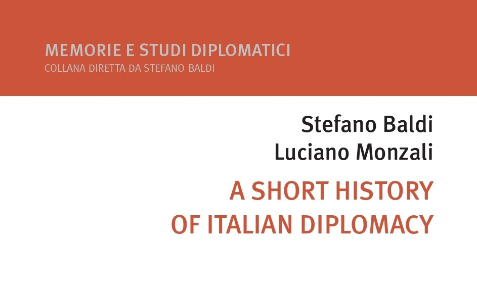 Pubblicato il primo libro in inglese sulla Storia della diplomazia italiana
