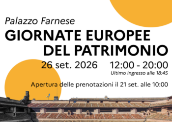 Giornate Europee del Patrimonio, Palazzo Farnese aperto sabato 26 settembre 2026