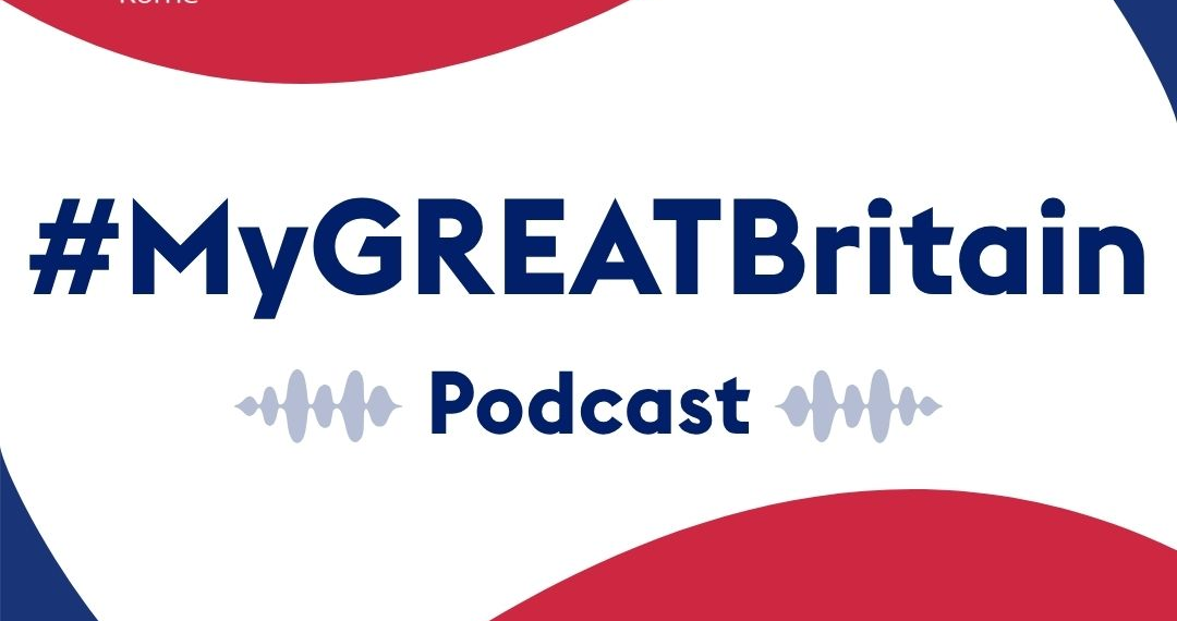 MyGREATBritain: torna il Podcast che racconta il talento e i successi degli italiani in UK