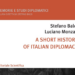 Dalla corte sabauda alla Repubblica: la diplomazia italiana raccontata al mondo